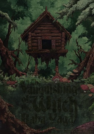 The Vanquishing of the Witch Baba Yaga