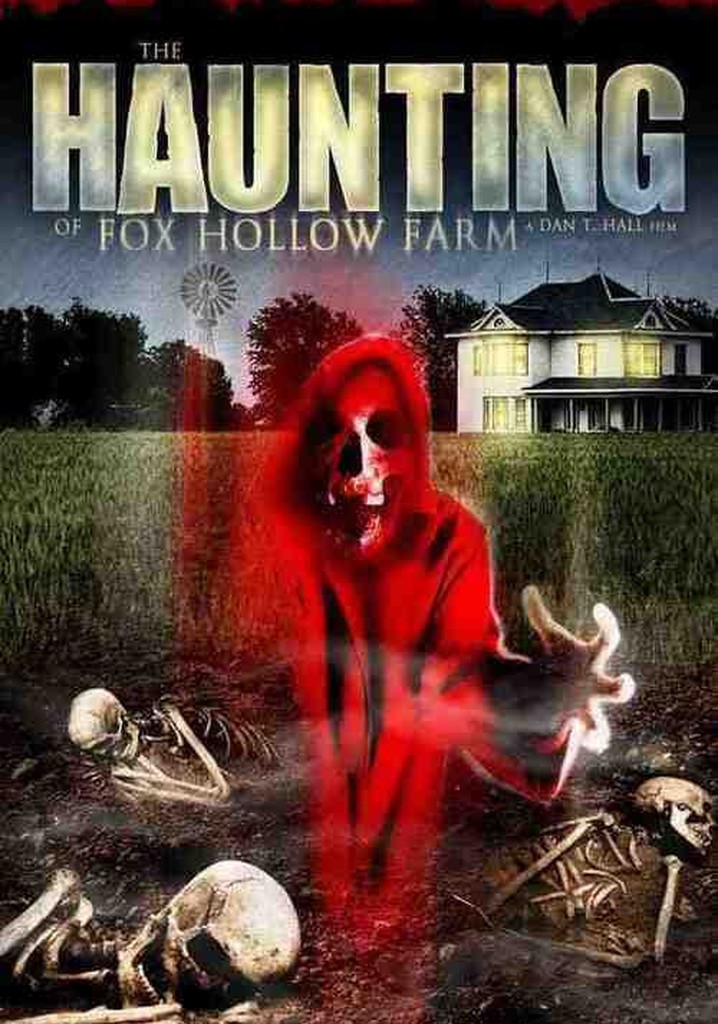 Watch The Haunting Of Fox Hollow Farm The Haunting of Fox Hollow Farm streaming online