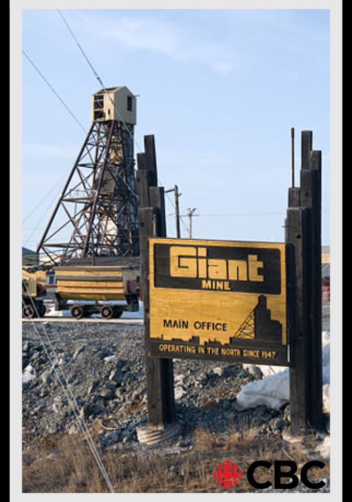 Giant Mine