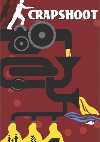 Crapshoot: The Gamble with Our Wastes