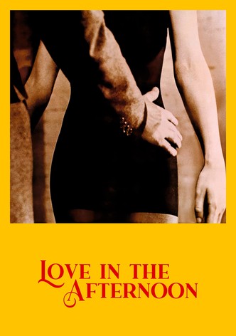 Die Liebe am Nachmittag