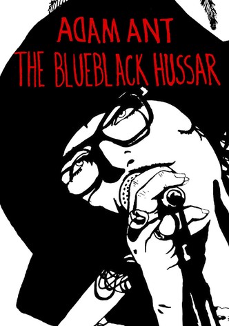 Adam Ant: The Blueblack Hussar