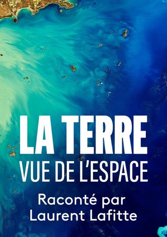 La Terre vue de l’espace