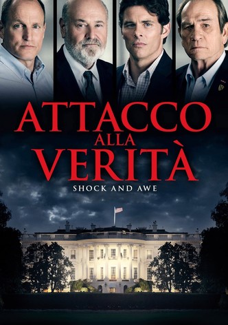 Attacco alla verità - Shock and Awe