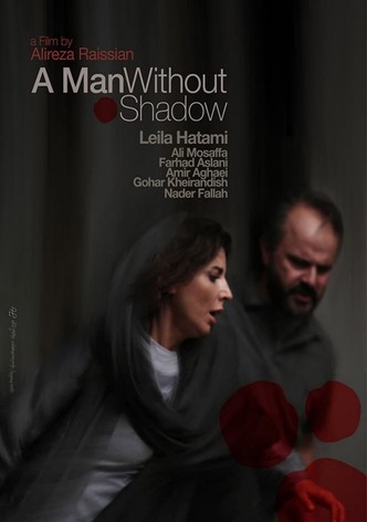 A Man without a Shadow