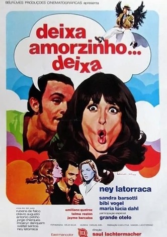 Deixa, Amorzinho... Deixa