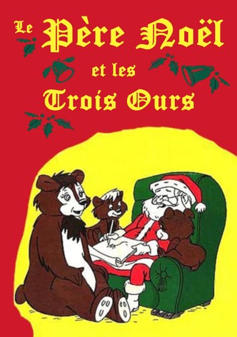 Le Père Noël et les trois ours