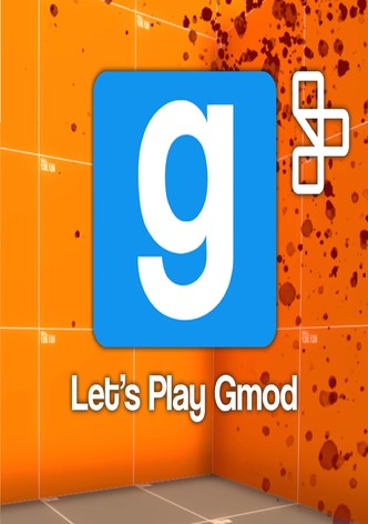 Let's Play Gmod
