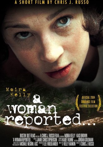 A Woman Reported