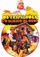 Os Trapalhões e o Mágico de Oroz
