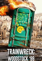 Trainwreck: Woodstock '99