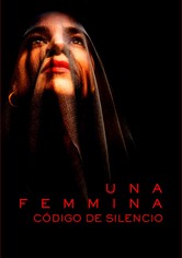 Una femmina: código de silencio