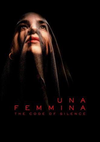 Una Femmina: The Code of Silence