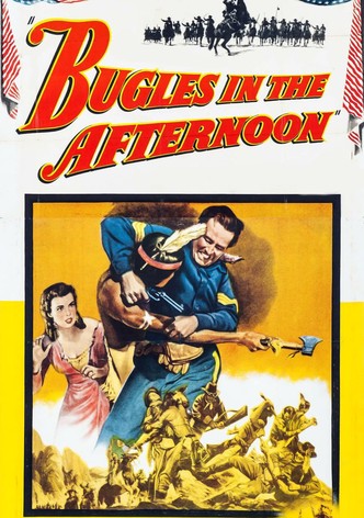 Bugles in the Afternoon