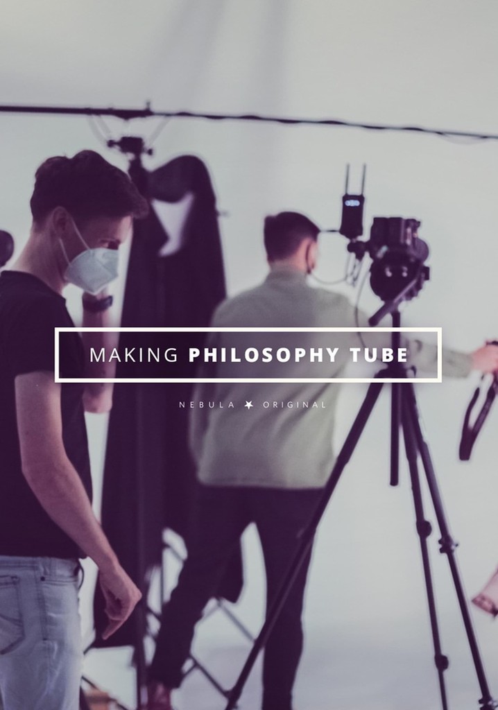 Making Philosophy Tube