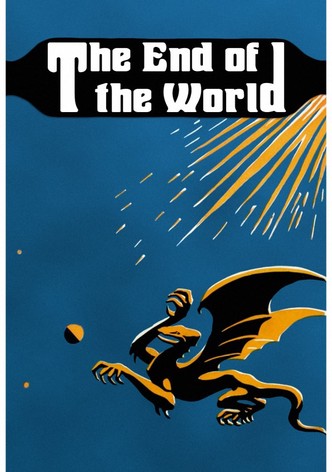 The End of the World