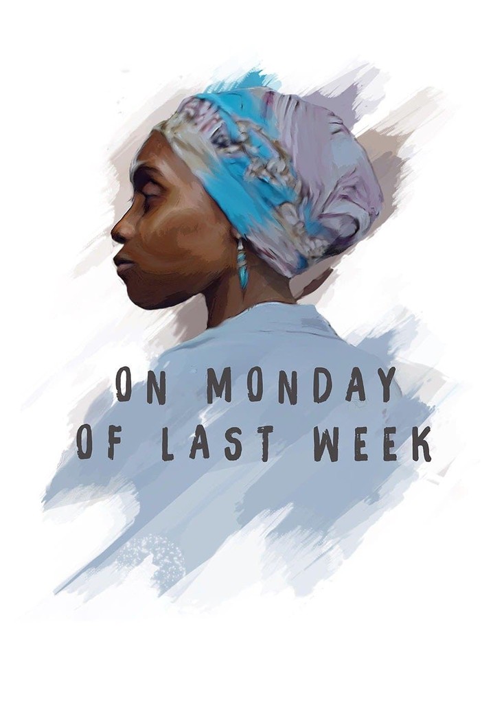 On Monday of Last Week