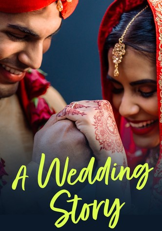 A Wedding Story