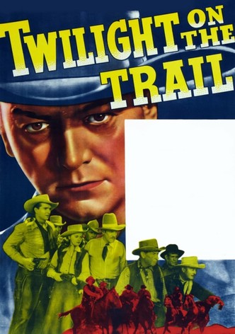 Twilight on the Trail