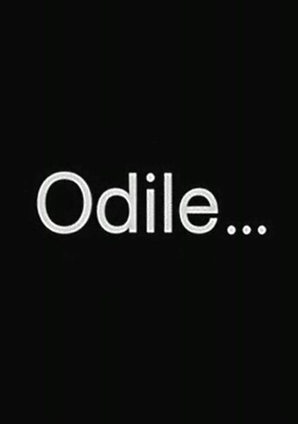 Odile...