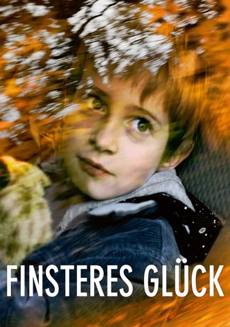 Finsteres Glück