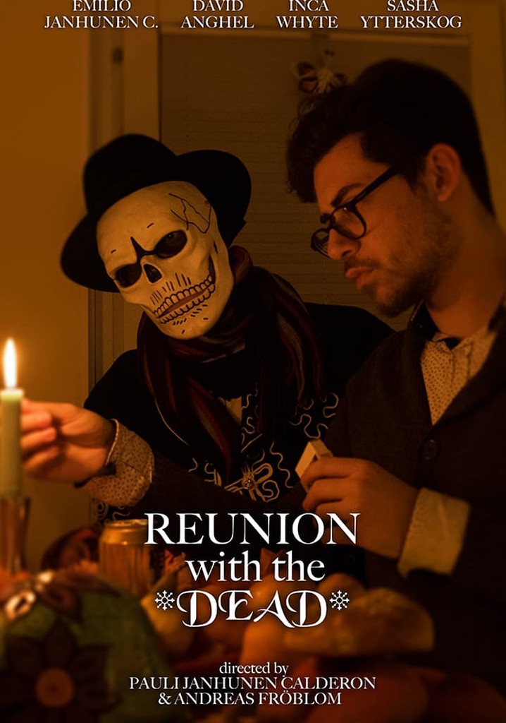 Reunion with the Dead