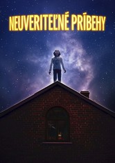 Neuveriteľné príbehy