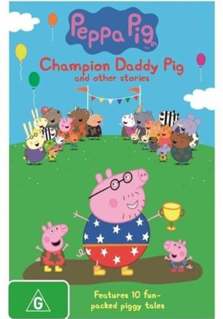 Peppa Pig : Champion Daddy Pig