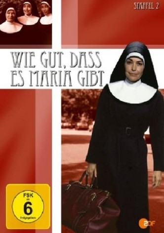 Wie gut, daß es Maria gibt - Staffel 2