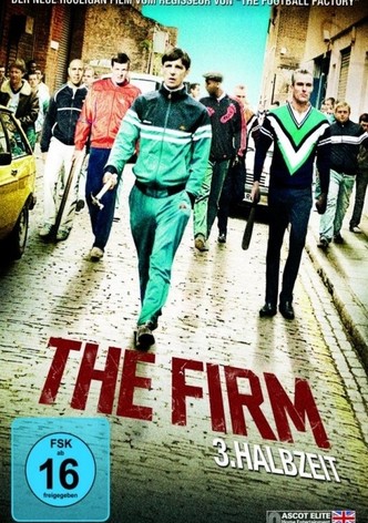 The Firm - 3. Halbzeit