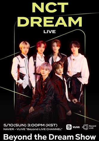 NCT DREAM - Beyond the Dream Show