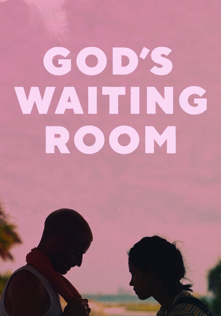 God's Waiting Room
