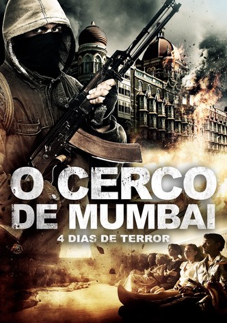 O Cerco de Mumbai - 4 Dias de Terror