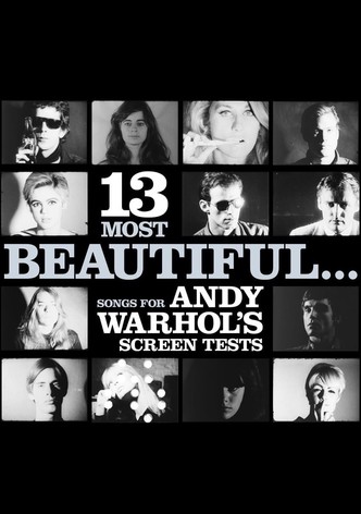 13 Most Beautiful… Songs for Andy Warhol's Screen Tests