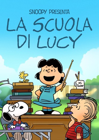 Snoopy presenta: la scuola di Lucy