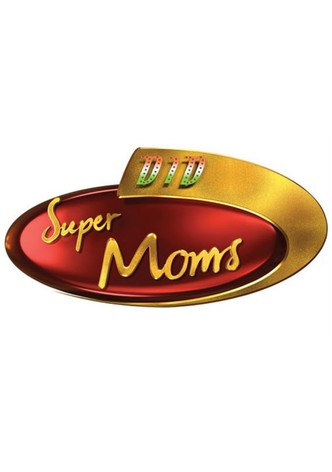 Dance India Dance Super Moms - Season 1