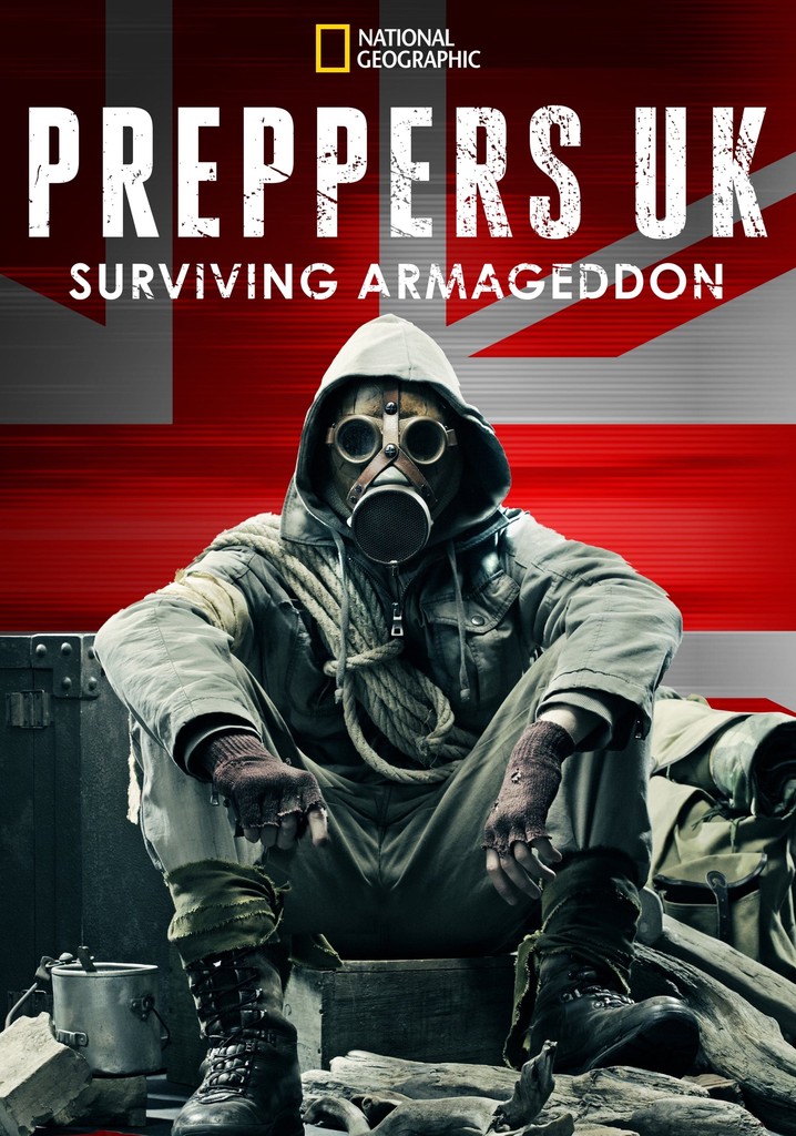 Preppers UK: Surviving Armagedon