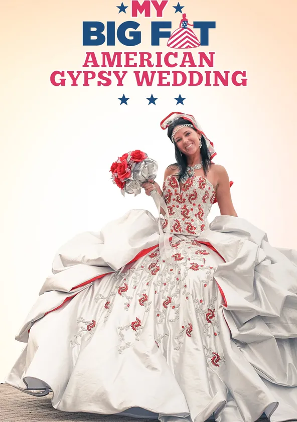 My Big Fat American Gypsy Wedding Streaming Online 