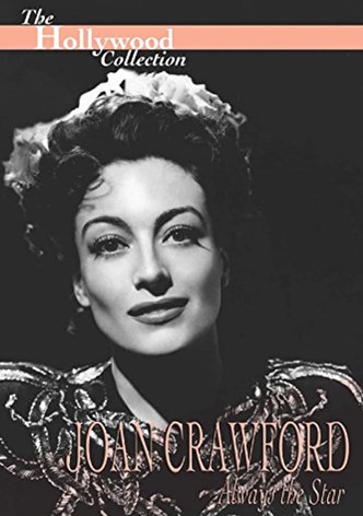 Joan Crawford: Always the Star
