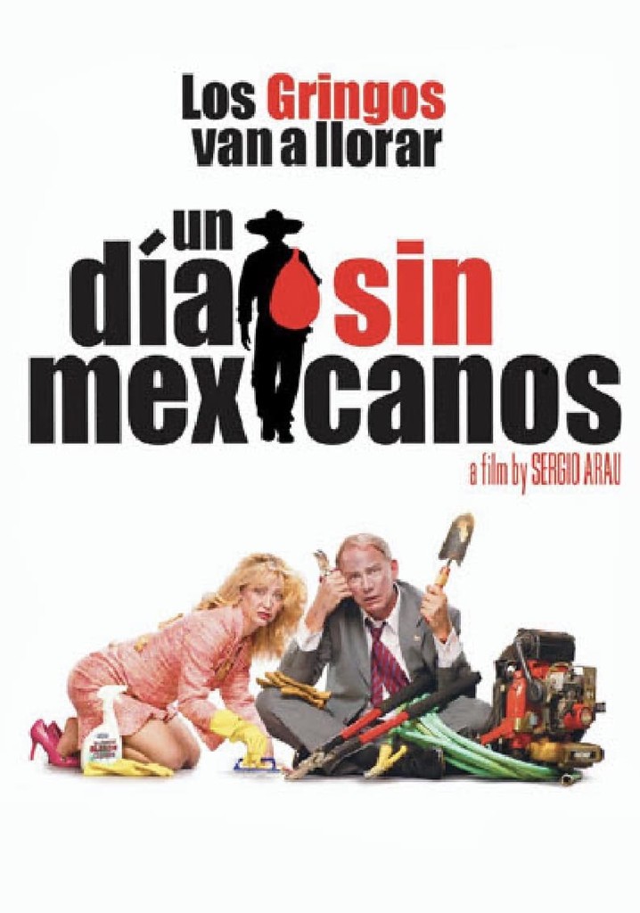 Un Día Sin Mexicanos Película Ver Online En Español 