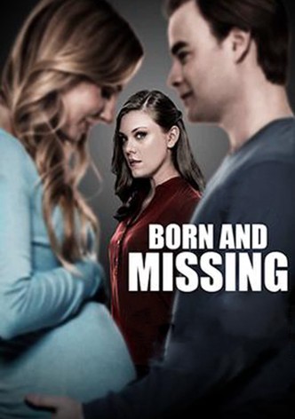 Born and Missing