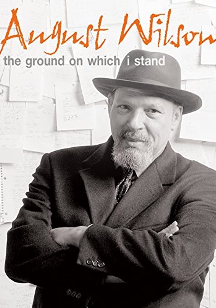 August Wilson: The Ground on Which I Stand