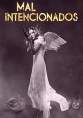 Mal Intencionados