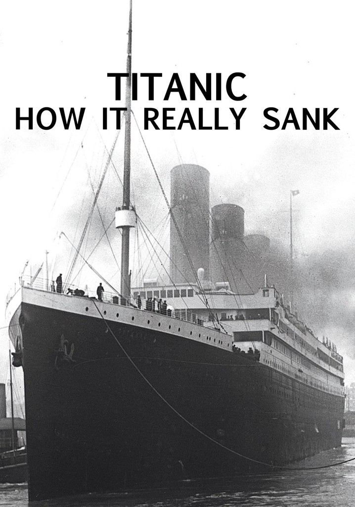 Titanic: How It Really Sank