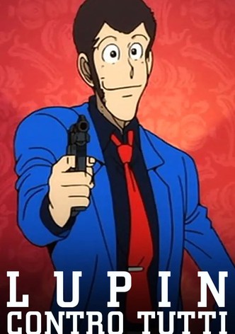 Lupin III: Lupin contro tutti!