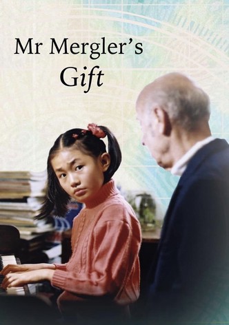 Mr. Mergler's Gift