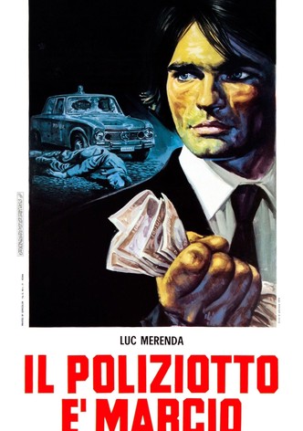 Il poliziotto è marcio