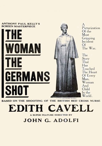 The Woman the Germans Shot