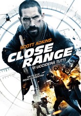 Close Range - Vi ucciderà tutti