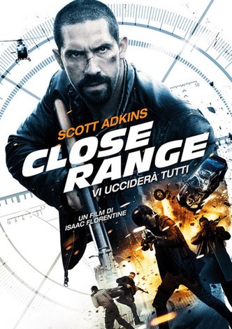 Close Range - Vi ucciderà tutti